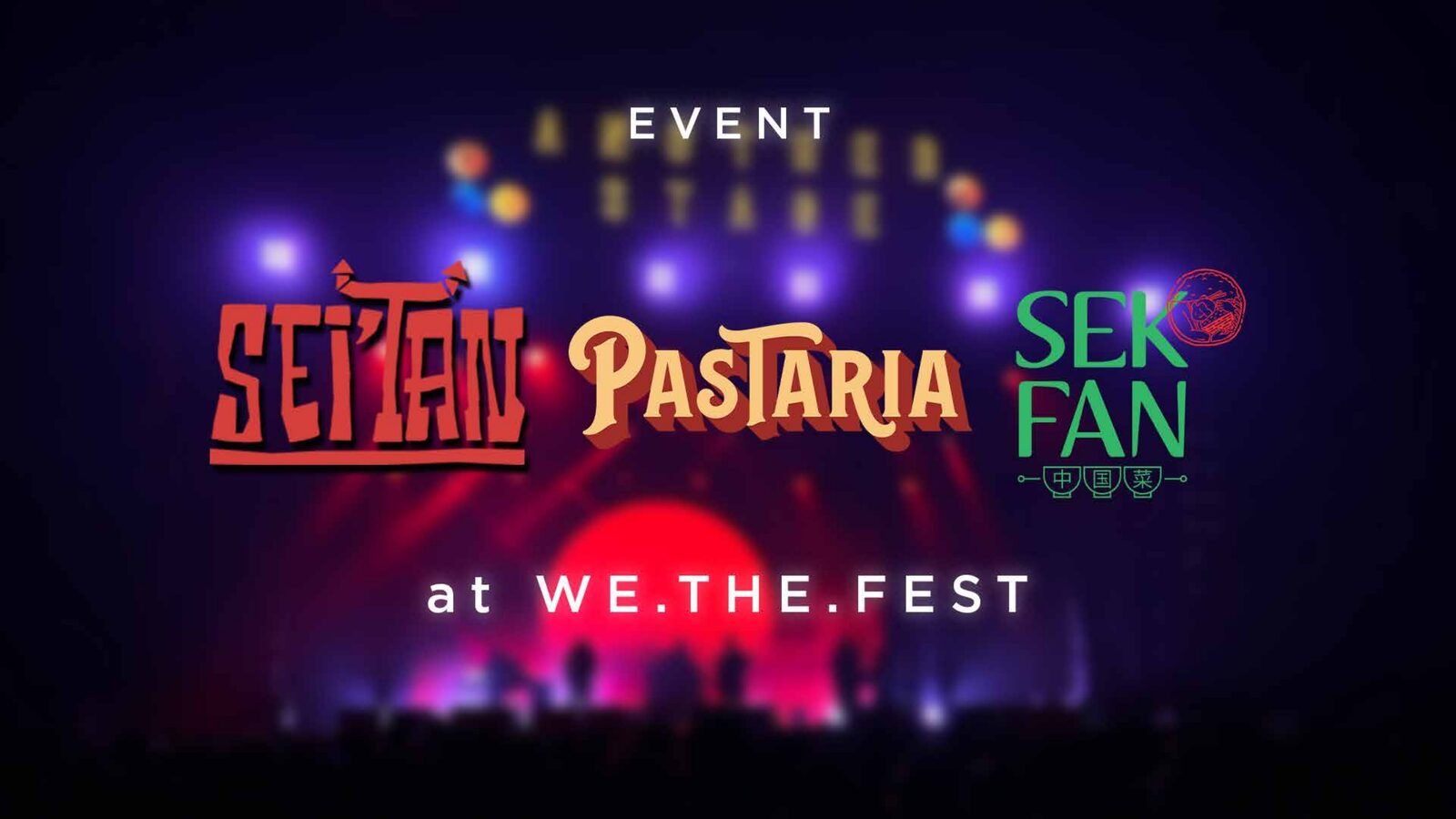 Sei'Tan Pastaria Sekfan at We The Fest event key visual